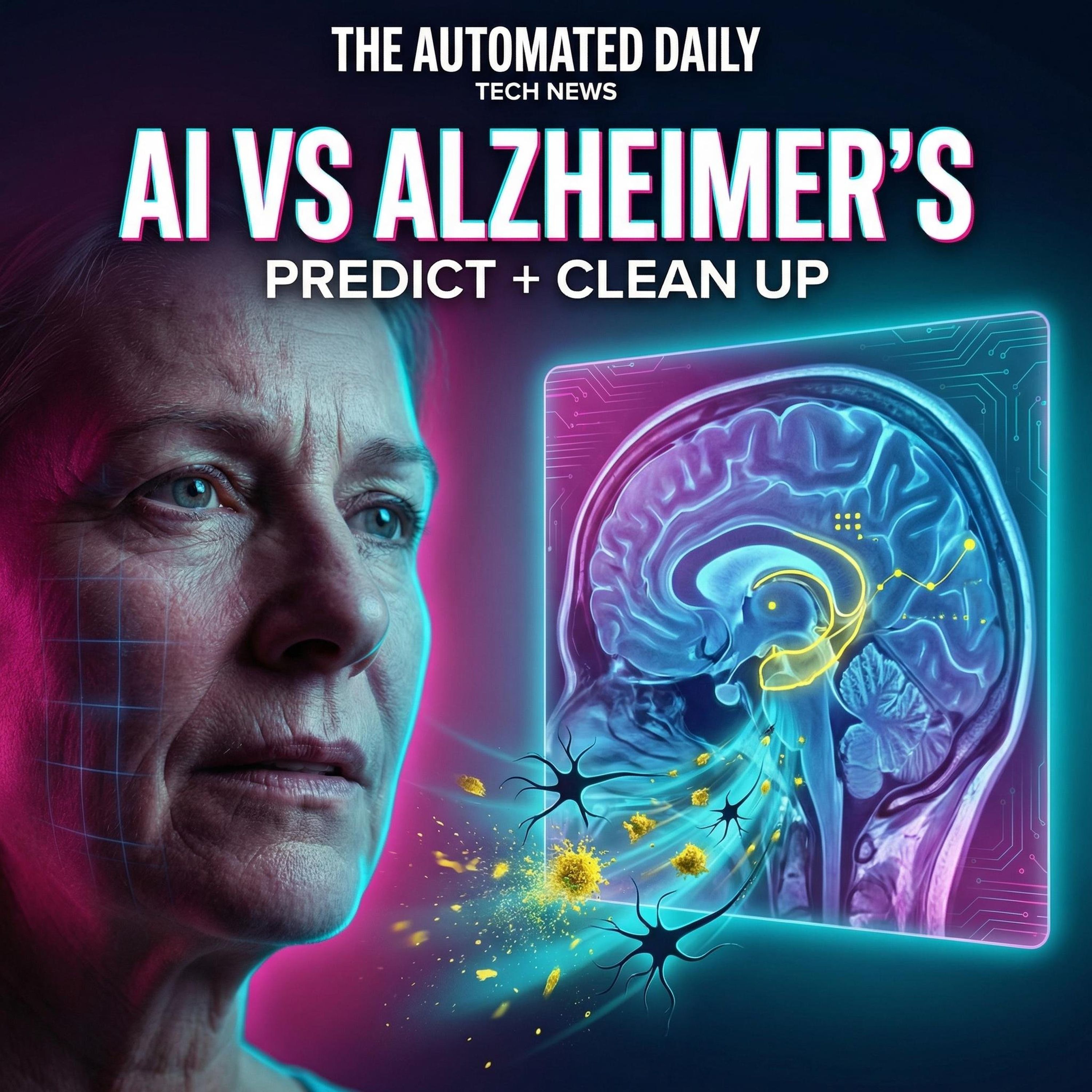 One-shot Alzheimer’s plaque cleanup & AI MRI Alzheimer’s prediction - Tech News (Mar 7, 2026)